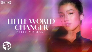 Belle Mariano - Little World Changer (Lyrics)