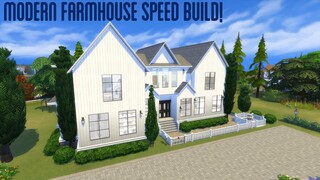 The Sims 4- Modern Farmhouse Speed Build!