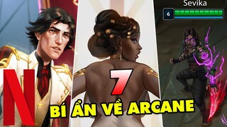 TOP 7 BÍ ẨN ít người biết về phim hoạt hình Arcane của Riot Games