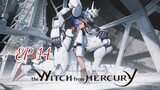 MS Gundam: The Witch from Mercury [EP 14] พากย์ไทย
