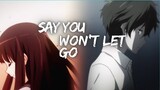 Hyouka [AMV] Say you won't let go