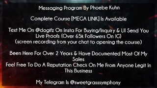 Messaging Program By Phoebe Kuhn Course download