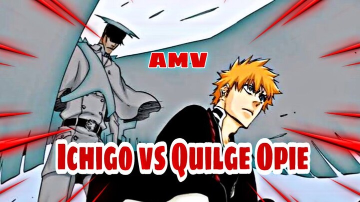 Ichigo vs Quilge Opie Full Fight [AMV] Best Of Me Song