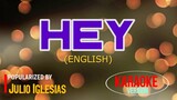 HEY - Julio Iglesias (English) | Karaoke Version