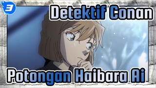 [Detektif Conan] Potongan Haibara Ai 2013-2019 tanpa Teks_AC3
