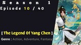 The Adventure Of Yang Chen Eps 10 Sub Indo