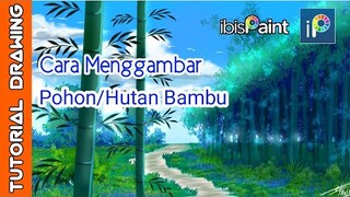 Tutorial menggambar pohon/hutan bambu di ibis paint x