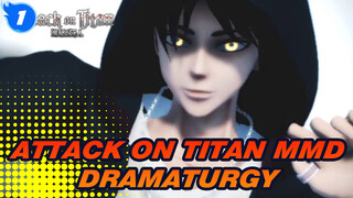 [Attack on Titan MMD] Dramaturgy_1