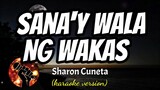 SANA'Y WALA NG WAKAS - SHARAM CUNETA (karaoke version)
