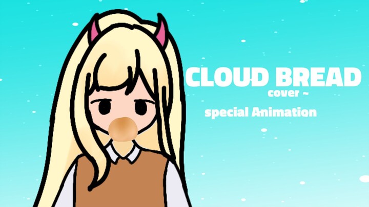 CLOUD BREAD-cover by MochiMouSeiya