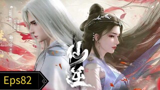 Renegade Immortal Episode 82 Sub Indo