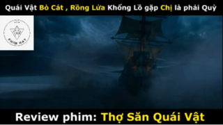 REVIEW PHIM : Thợ săn quái vật (p1) #rvphimquaivat