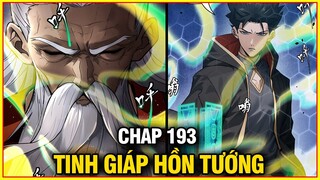 Tinh Giáp Hồn Tướng Chap 193 | Review Phim Truyện Tranh Hay | Lệ Phi Vũ