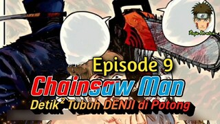CHAINSAW MAN, Lanjutan Episode 9