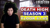 Floor 41-45 Death High Season 3 - Lifeafter Mobile Indonesia