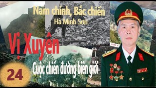 1.933 (24) Số cuối - Vị Xuyên im tiếng súng