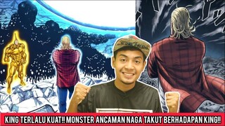 King Terlalu Kuat!!Monster Ancaman Naga Takut Berhadapan King!!*Chapter 151