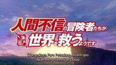 Ningen Fushin no Boukensha-tachi ga Sekai wo Sukuu You Desu eps1