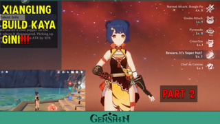 Panduan XiangLing Terlengkap (Part 2) - Genshin Impact Indonesia