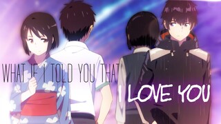 What If I Told You That I Love You「AMV」- [Anime Mix]