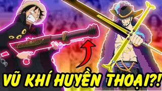 Đâu là Vũ Khí Huyền Thoại?! | Những Món Vũ Khí Huyền Thoại Được Sử Dụng trong One Piece