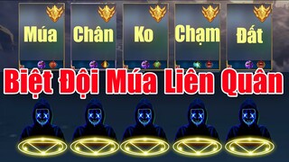 Liên Quân Garena Chân không chạm đất khi Biệt Đội Múa ra đời - Từ bướm đến gió hoa mắt đối thủ