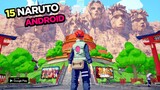 Top 15 Game NARUTO Terbaik Untuk Android/iOS 2022 | 15 Game Android Anime Terbaik