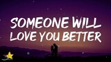 Johnny Orlando - Someone Will Love You Better (Lyrics)