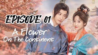 A Flower On the Continent Ep 01 (sub indo)