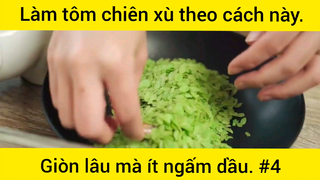 Làm tôm chiên xù theo cách này giòn lâu mà ít ngấm dầu phần 4