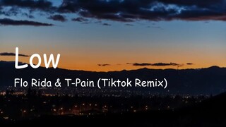 Florida & T-Pain - Low (TikTok Remix with Lyrics 2021) [Apple Bottom jeans boots with the fur]