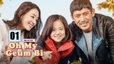 Oh My Geum Bi Episode 1 [Eng Sub] || #requested