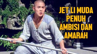 AKSI JET LI MUDA MELAWAN BANDIT CHINA - ALUR CERITA FILM JET LI