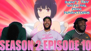 Not The Massage LOL! | Don't Toy With Me Miss Nagatoro Season 2 Episode 10 Reaction