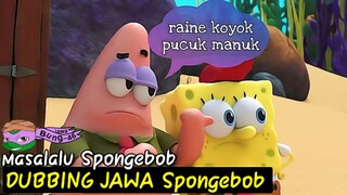 DUBBING JAWA Spongebob Squarepants ( masalalu)