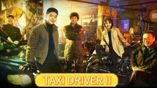 TAXI DRIVER II EPISODE 12 FULL HD