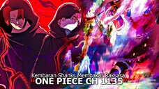 SPESIAL ONE PIECE CH 1135! Loki Dalam Bahaya! Kembaran Shanks Bergerak Mencarinya di Elbaf