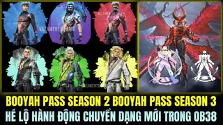 OB38 BOOYAH PASS SEASON 2 VÀ BOOYAH PASS SEASON 3 CỰC ĐẸP, HÉ LỘ HÀNH ĐỘNG CHUYỂN DẠNG MỚI OB38