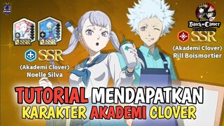 TUTORIAL MENDAPATKAN KARAKTER BARU AKADEMI CLOVER - GAME BLACK CLOVER M