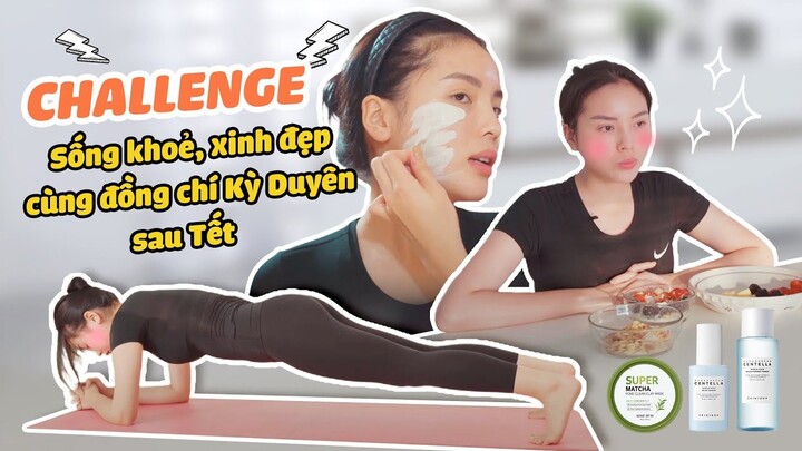 Ky Duyen daily | VLOG 24: Challenge SỐNG KHỎE, XINH ĐẸP cùng đồng chí Kỳ Duyên sau Tết