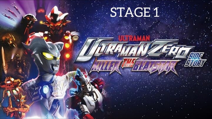 [MOVIE]Ultraman Zero Side Story: Killer the Beatstar (STAGE 1)