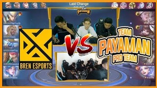 BREN ESPORTS VS TEAM PAYAMAN PRO TEAM! | MLBB GAMEPLAY!