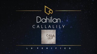 Callalily | Dahilan (Lyric Video)