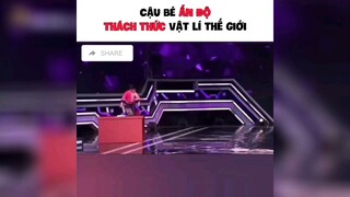 cậu bé ấn độ thách thức vật lý thế giới #meme