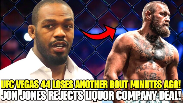 UFC Vegas 44 LOSES ANOTHER BOUT, Jon Jones on NOT ACCEPTING offers like Conor McGregor and Masvidal