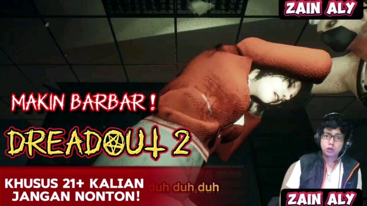 MAKIN SEREM ! LIMDA DAN PAPA HORROR ! DREADOUT 2 GAMEPLAY INDONESIA