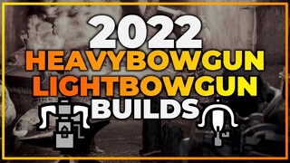 HEAVYBOWGUN AND LIGHTBOWGUN BUILDS | MONSTER HUNTER WORLD ICEBORNE