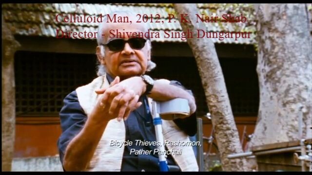 The Celluloid Man I Documentary I 2012 I Mr P.K.Nair Shab I Director - Shivendra Singh Dungarpur