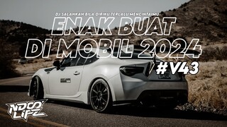 DJ ENAK BUAT DI MOBIL V43! DJ SALAHKAH AKU TERLALU MENCINTAIMU FULL BASS TERBARU 2024 [NDOO LIFE]