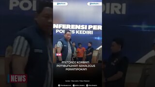 Pelaku Pembunuhan Satu Keluarga di Kediri Ditangkap, Diduga Kerabat yang Berniat Pinjam Rp10 Juta